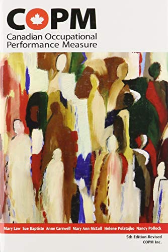 COPM Manual: Canadian Occupational Performance Measure von COPM Inc